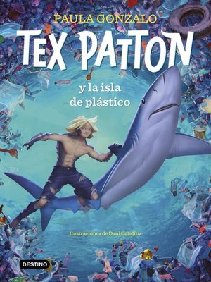 cover image of Tex Patton y la isla de plástico